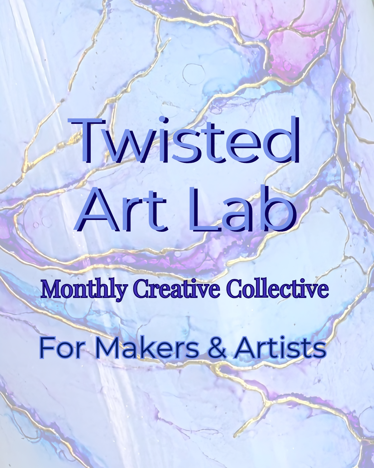 Twisted Art Lab – Monthly Creative Collective
